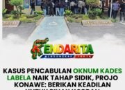 Kasus Pencabulan Oknum Kades Labela Naik Tahap Sidik, Projo Konawe: Berikan Keadilan untuk Pihak Korban